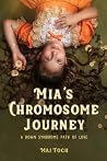 Mia's Chromosome ...