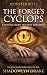 The Forge’s Cyclops: A Myth...