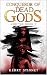 Conqueror of Dead Gods (Ash...