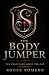 The Body Jumper by Roger Romero