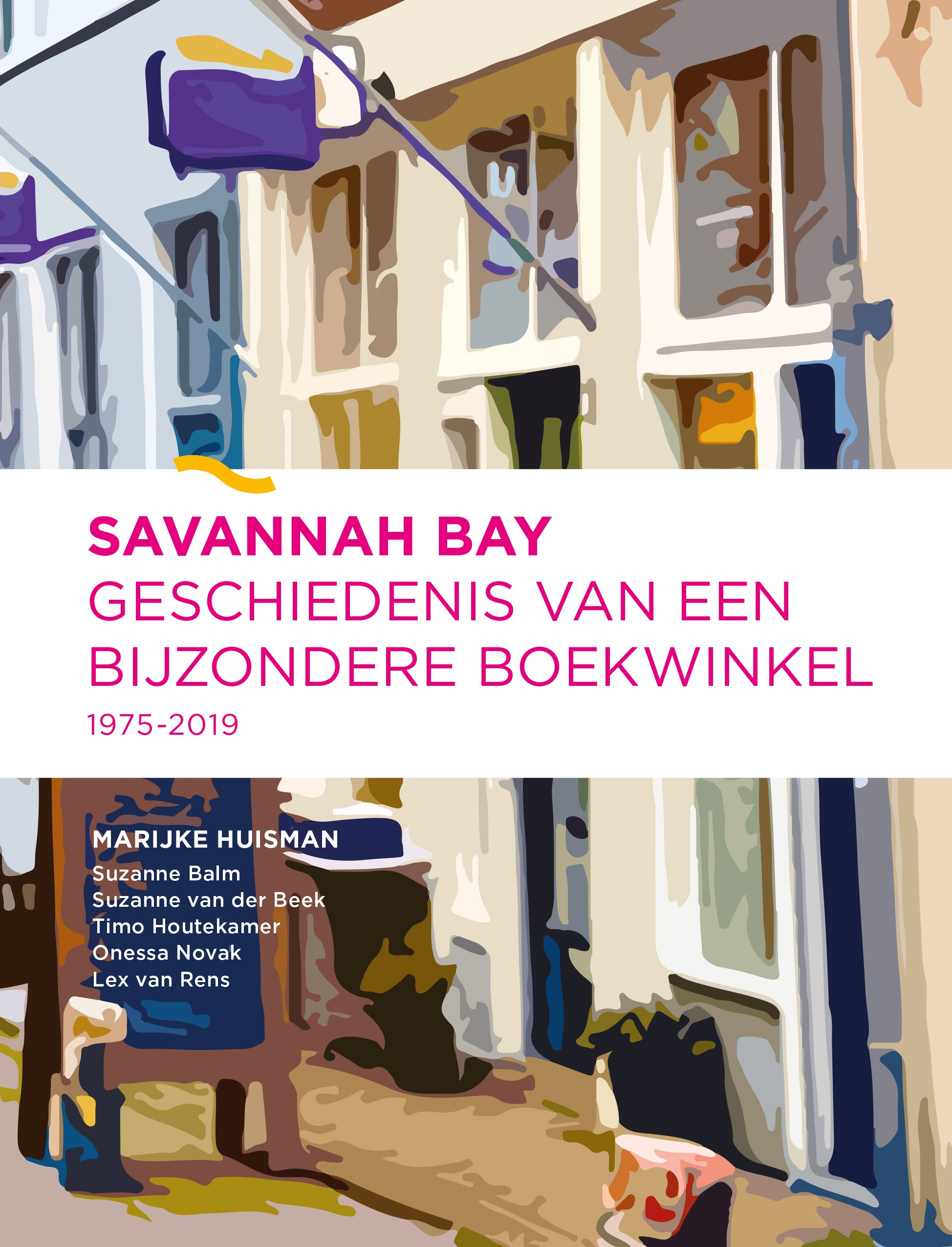 Savannah Bay: Geschiedenis van een Bijzondere Boekwinkel 1975-2019