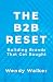 The B2B Reset: Building Bra...