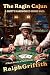 The Ragin Cajun: A Gritty H...
