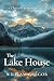 The Lake House : A Claire H...
