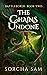 The Chains Undone (The Batt...
