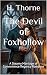 The Devil of Foxhollow: A S...