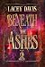 Beneath the Ashes: A Post-a...