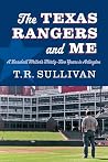 The Texas Rangers...