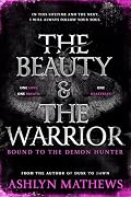 The Beauty and the Warrior : Bound to the Demon Hunter