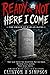 Ready or Not, Here I Come by Clinton H. Simpson Ready or Not, Here I Come by Clinton H. Simpson