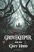Grovekeeper and the Grey Herd