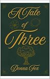 A Tale of Three