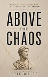 Above the Chaos: ...