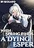 When Spring Finds a Dying E...