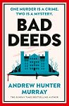Bad Deeds