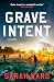 Grave Intent