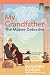 My Grandfather, the Master Detective (My Grandfather, the Master Detective, #1)