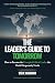 The Leader's Guide to Tomorrow by Steve Whigham