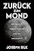 Zurück zum Mond