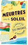 Meurtres sous le ...