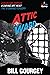 Attic Ward: The Orphan and ...
