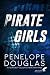 Pirate Girls (Hellbent) (French Edition)