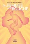 Des femmes sans bouche by Maud Jan-Ailleret