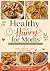 Healthy in a Hurry for Moms