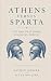 Athens vs. Sparta: The War ...