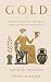 Gold: Eight Stories of the ...