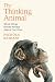 The Thinking Animal: What O...