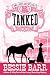 Tanked — A 1900s Historical Cozy Murder Mystery by Bessie Barr