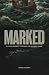 MARKED: A Daily Journey Thr...