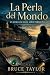 La Perla del Mondo: Un Roma...