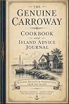 The Genuine Carroway Cookbook and Island Advice Journal (The Carroway Island Library)