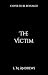 The Victim (The Academy #1.5)