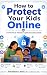 How to Protect Your Kids On...