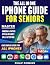 THE ALL IN ONE iPHONE GUIDE...