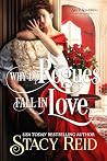 Why Do Rogues Fall in Love? Sins & Sensibilities, #6 by Stacy Reid