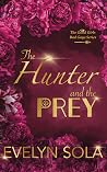 The Hunter and the Prey (Good Girls, Bad Boys, #2)