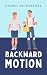 Backward Motion by Sydney Rutherford Backward Motion by Sydney Rutherford