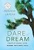 Dare to Dream: (Desert of D...