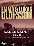Sällskapet 3 – Offerlamm