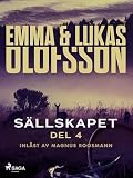 Sällskapet 4 – Förrädare