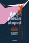 Arkipäivän utopia...