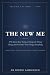 The New Me by Souphi Samizadeh