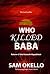 Who Killed Baba