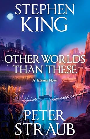 Other Worlds Than These (The Talisman, #3)
