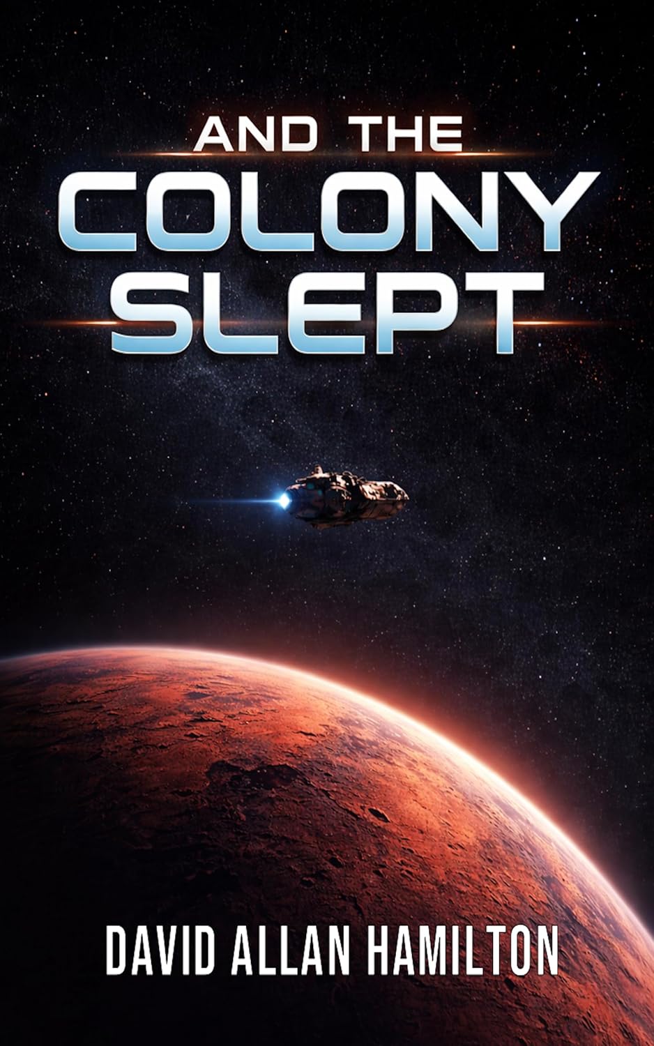And The Colony Slept