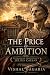 The Price of Ambition: Rete...